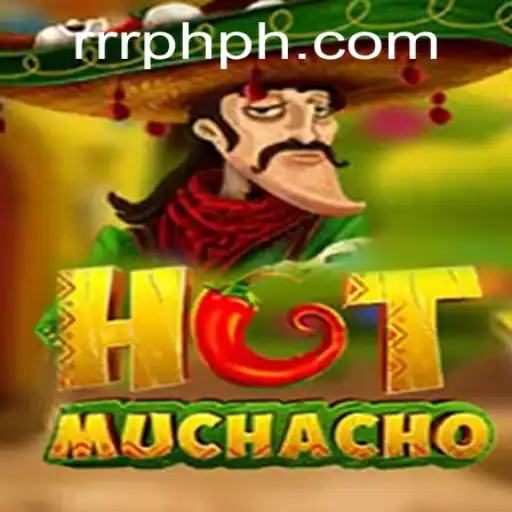 Discovering the Fiery World of HotMuchacho: Unveiling RRRPH Strategy