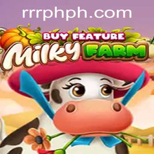 Discover MilkyFarmBuyFeature: The Ultimate Farming Game Revolution