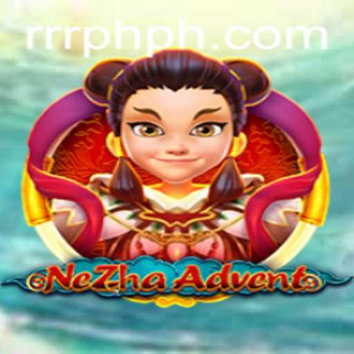 NeZhaAdvent: Exploring the Magical World of RRRPH